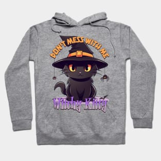 Cute Kawaii Black cat - witchy kitty -don't mess with me Hoodie